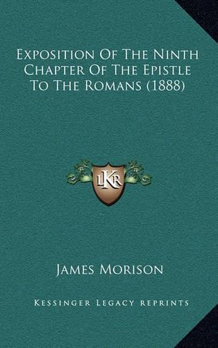 Exposition of the Ninth Chapter of the Epistle to the Romans (1888)