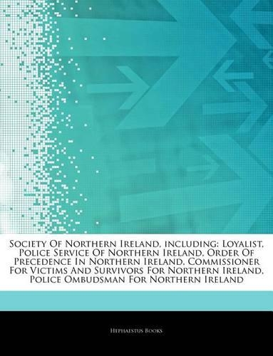 Articles on Society of Northern Ireland, Including