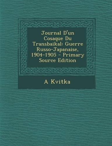 Journal D'Un Cosaque Du Transbaikal
