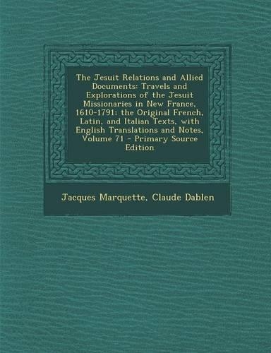 The Jesuit Relations and Allied Documents