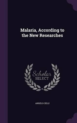 Malaria, According to the New Researches