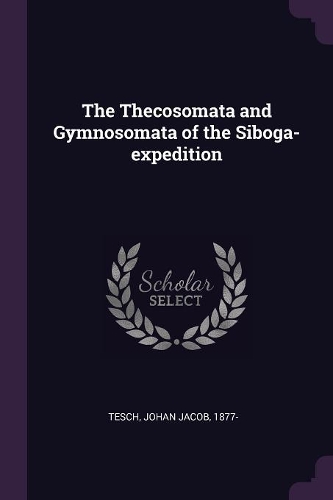 The Thecosomata and Gymnosomata of the Siboga-expedition