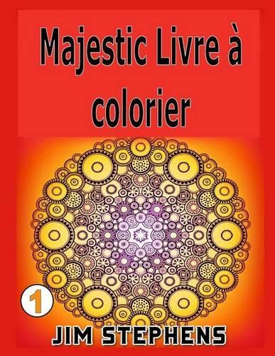 Majestic Livre à colorier: (French)