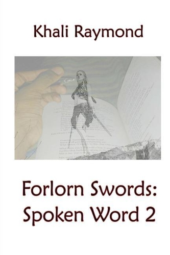 Forlorn Swords: Spoken Word 2(English)