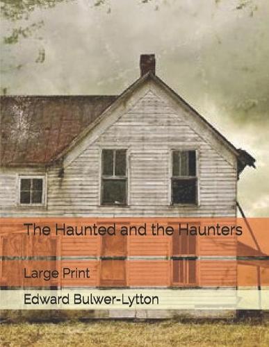 The Haunted and the Haunters