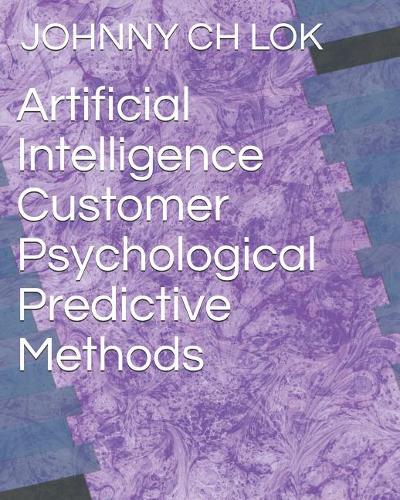 Artificial Intelligence Customer Psychological Predictive Methods