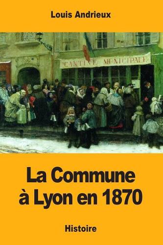 La Commune à Lyon en 1870