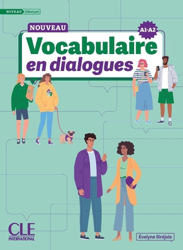 Le Nouveau Vocabulaire en dialogues - A1/A2 Niveau debutant + Audio