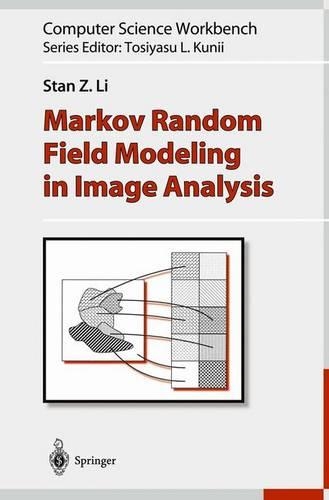Markov Random Field Modeling in Image Analysis: (Computer Science Workbench)