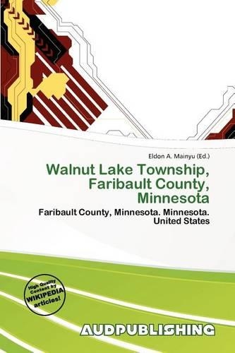 Walnut Lake Township, Faribault County, Minnesota: (English)