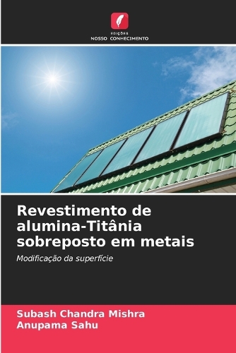 Revestimento de alumina-Titânia sobreposto em metais