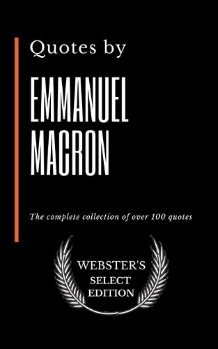 Quotes by Emmanuel Macron