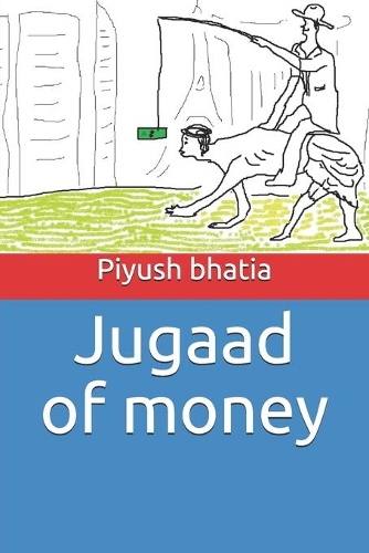 Jugaad of money