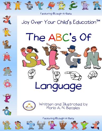 The ABC's of Sign Language