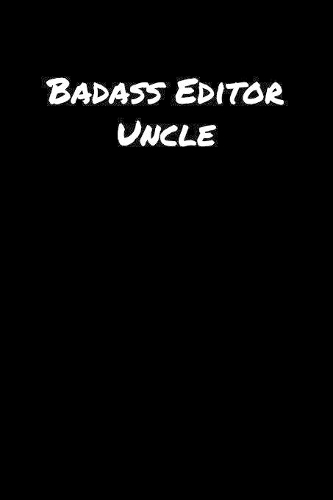 Badass Editor Uncle