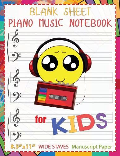 Blank Sheet Piano Music Notebook for Kids