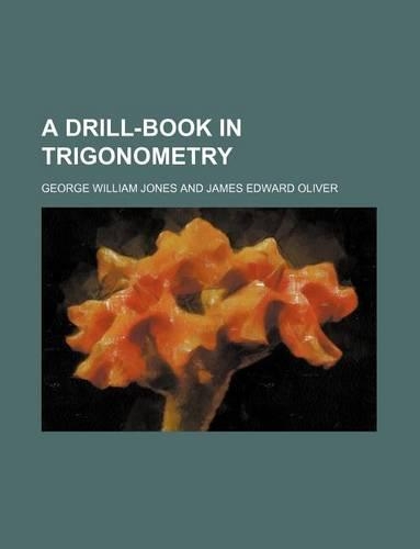 A Drill-Book in Trigonometry