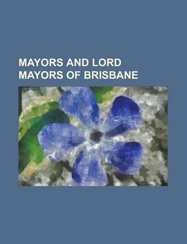 Mayors and Lord Mayors of Brisbane