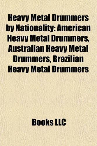 Heavy Metal Drummers by Nationality