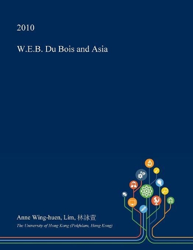W.E.B. Du Bois and Asia