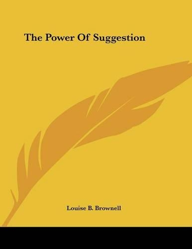 The Power Of Suggestion