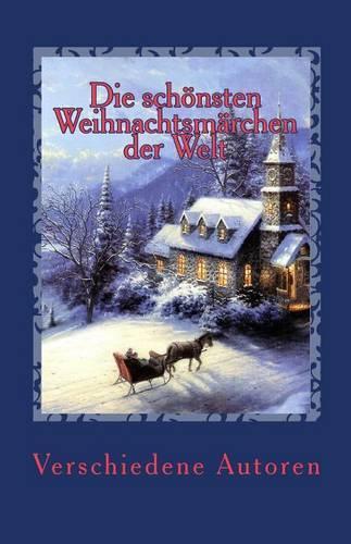 Die schönsten Weihnachtsmärchen der Welt
