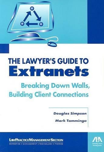 The Lawyer's Guide to Extranets