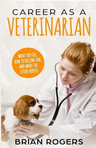 Career As A Veterinarian