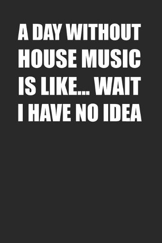 House Music Lover Journal 120 Page Lined Notebook