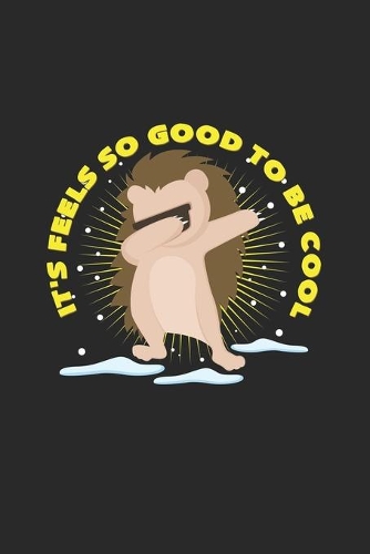 Good to be cool: 6x9 Hedgehogs - lined - ruled paper - notebook - notes