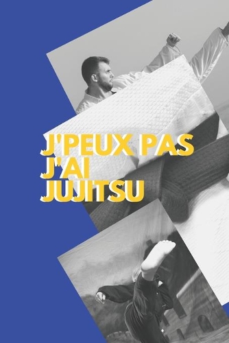J'peux pas j'ai Jujitsu