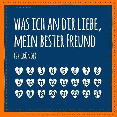 Was ich an dir liebe, mein bester Freund (24 Gründe)