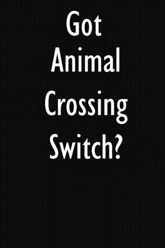 Got Animal Crossing Switch?