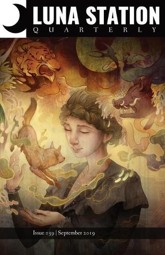 Luna Station Quarterly Issue 039: (4 Luna Station Quarterly)