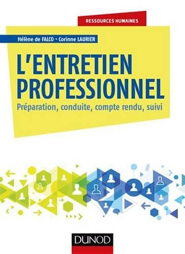L'Entretien Professionnel: Preparation, Conduite, Compte Rendu, Suivi