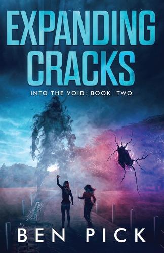 Expanding Cracks: Into the Void: Book Two