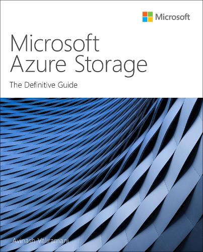 Microsoft Azure Storage: The Definitive Guide(IT Best Practices - Microsoft Press)