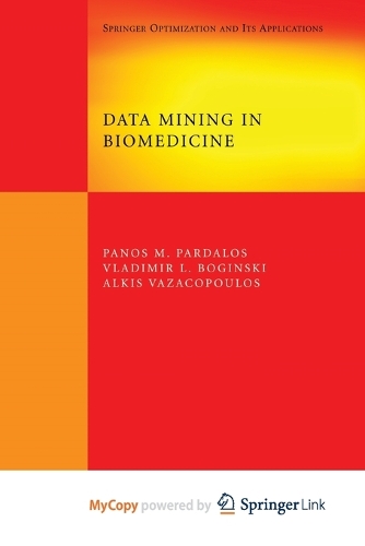 Data Mining in Biomedicine