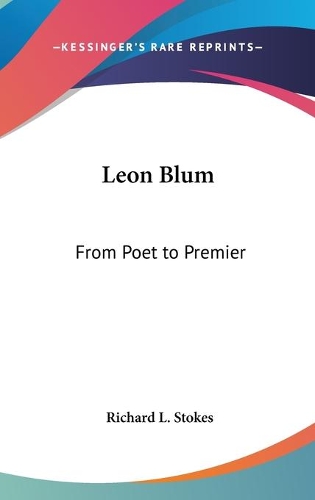 Leon Blum: From Poet to Premier(English)