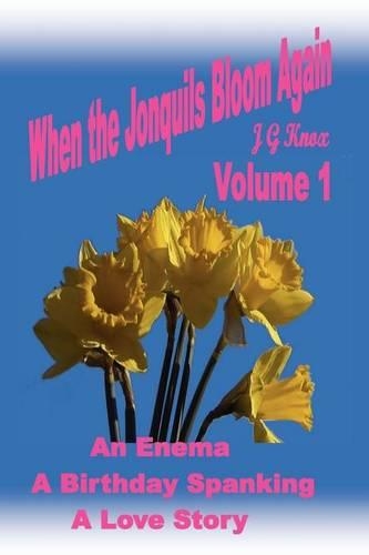 When the Jonquils Bloom Again