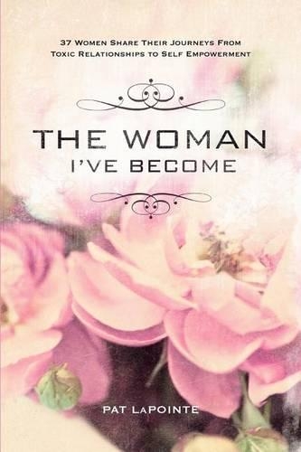 The Woman I've Become: (English)