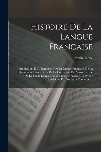 Histoire De La Langue Française