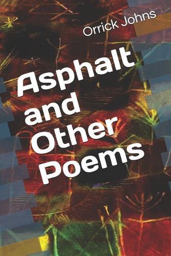Asphalt and Other Poems