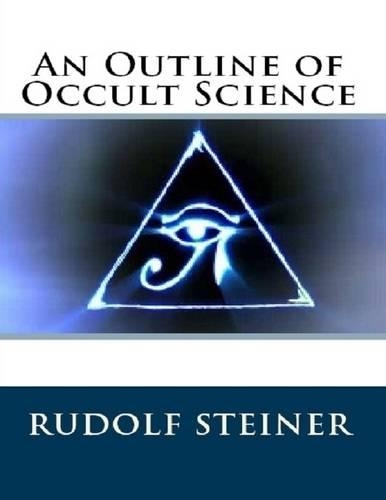 An Outline of Occult Science