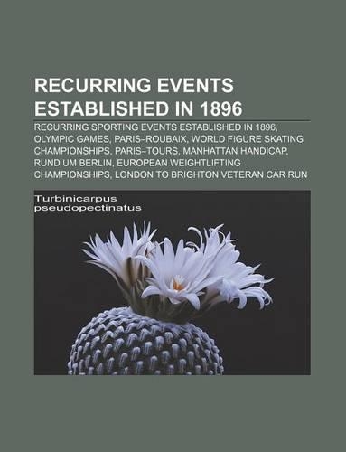 Recurring Events Established in 1896: Recurring Sporting Events Established in 1896, Olympic Games, Paris-Roubaix(English)