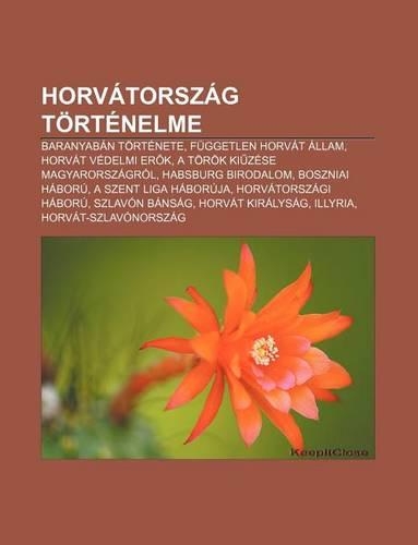 Horvatorszag Tortenelme