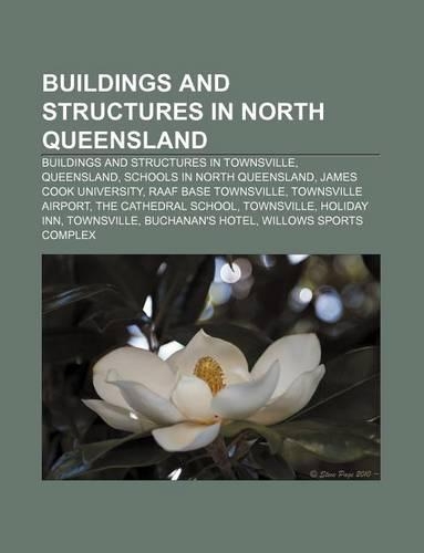 Buildings and Structures in North Queensland