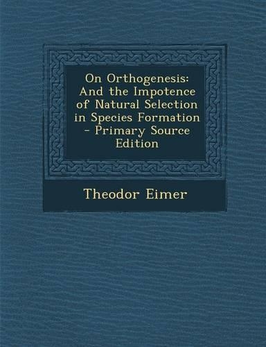 On Orthogenesis