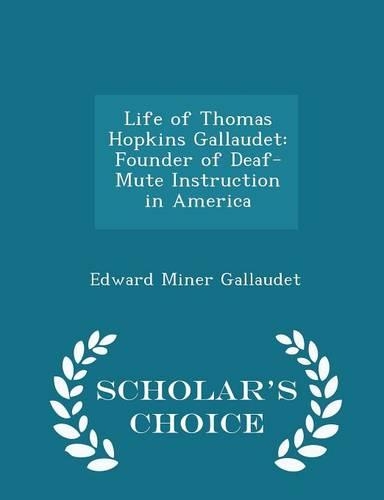 Life of Thomas Hopkins Gallaudet