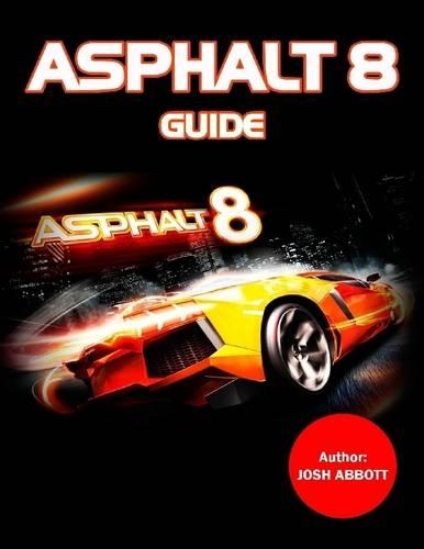 Asphalt 8 Guide